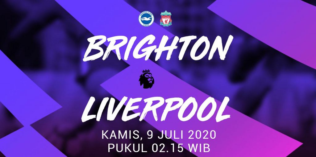 Pertandingan Liga Inggris pekan ke -34: Brighton vs Liverpool