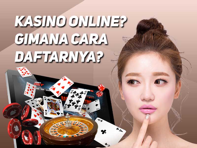 cara daftar kasino online